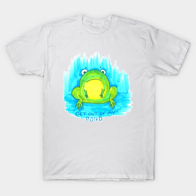 Get Out of my Pond T-Shirt by SassySpike